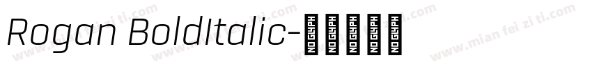 Rogan BoldItalic字体转换
